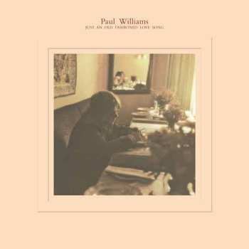 LP Paul Williams: Just An Old Fashioned Love Song 617812