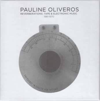 11CD/Box Set Pauline Oliveros: Reverberations: Tape & Electronic Music 1961-1970 578270