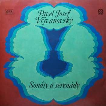 LP Pavel Josef Vejvanovský: Sonáty A Serenády 612951