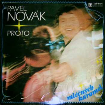 Album Pavel Novák: Sáček Mléčných Karamel