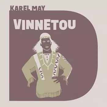 Pavel Soukup: May: Vinnetou