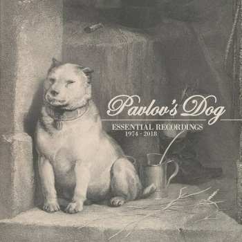 Album Pavlov's Dog: Essential Recordings 1974 - 2018