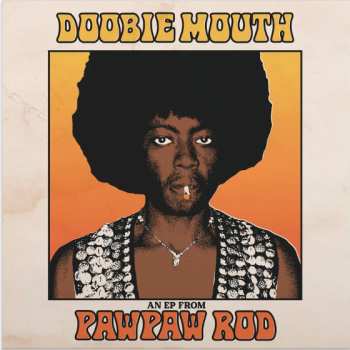 Album PawPaw Rod: Doobie Mouth