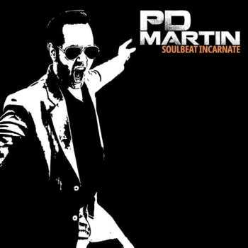 Album Pd Martin: Soulbeat Incarnate