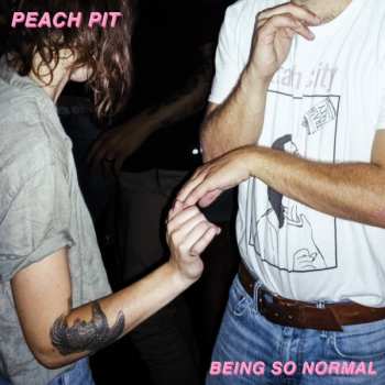 Peach Pit: Being So Normal