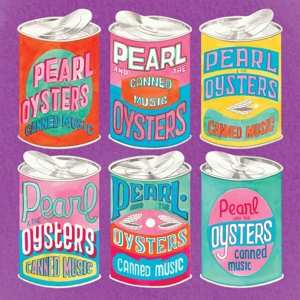 Album Pearl And The Oysters: Canned Music