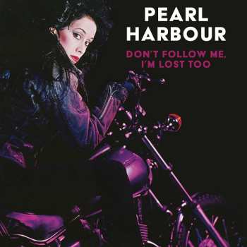 CD Pearl Harbour: Don't Follow Me, I'm Lost Too 632191