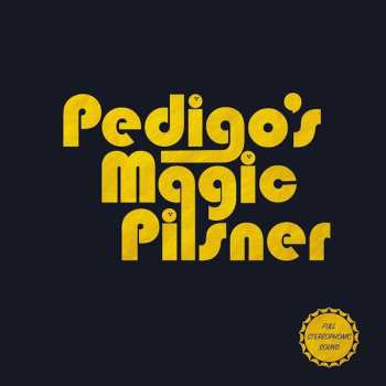 Album Pedigo's Magic Pilsner: Pedigo's Magic Pilsner