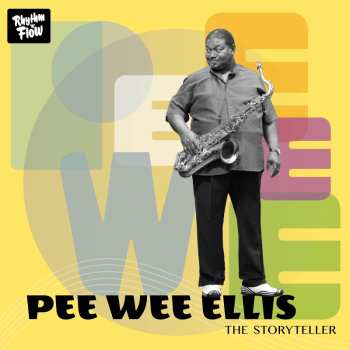 2CD Pee Wee Ellis: The Storyteller 639462