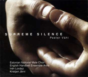 Album Peeter Vähi: Supreme Silence