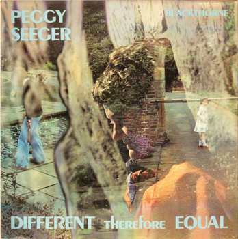 Album Peggy Seeger: Different Therefore Equal