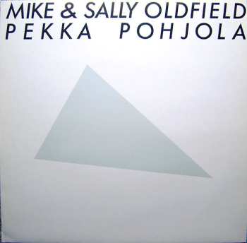 LP Pekka Pohjola: Mike & Sally Oldfield, Pekka Pohjola 631155