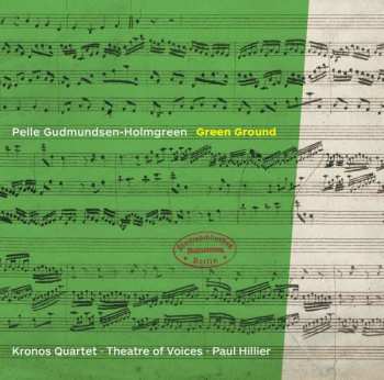 Album Pelle Gudmundsen-Holmgreen: Green Ground