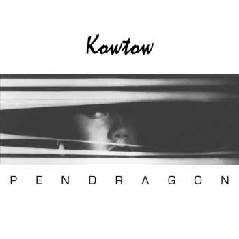 2LP Pendragon: Kowtow 266832