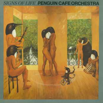 Album Penguin Cafe Orchestra: Signs Of Life