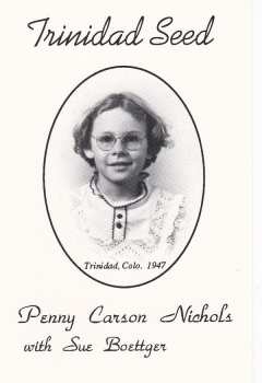 Album Penny Carson Nichols: Trinidad Seed