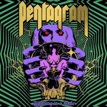 Album Pentagram: Lightning In A Bottle