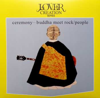 LP People: Ceremony ~ Buddha Meet Rock 377151