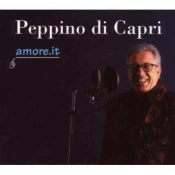 CD Peppino Di Capri: Amore .it DIGI 482176