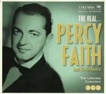 The Real... Percy Faith & His Orchestra