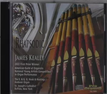 James Kealey - Rhapsodic