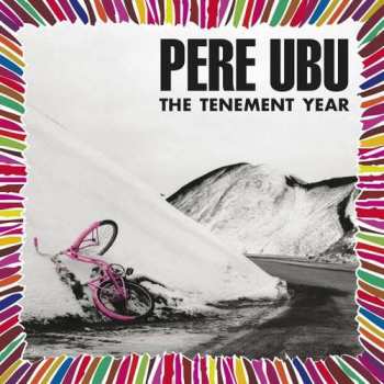 CD Pere Ubu: The Tenement Year [Remastered & Expanded] 94485