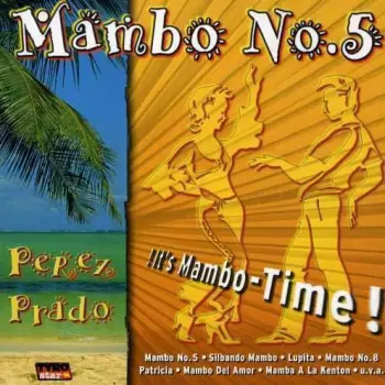 Perez Prado: Mambo No. 5