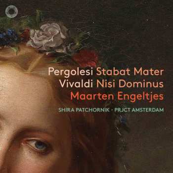 Giovanni Battista Pergolesi: Stabat Mater / Nisi Dominus