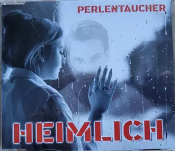 Perlentaucher: Heimlich