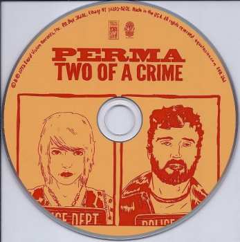 CD Perma: Two Of A Crime 647659