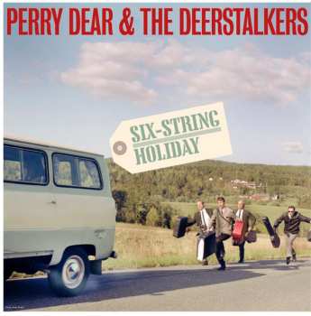 Album Perry Dear & The Deerstalkers: Six-String Holiday