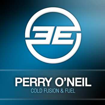 Album Perry O'Neil: Cold Fusion / Fuel