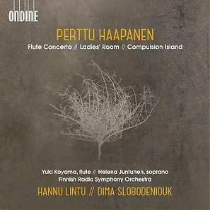 Perttu Haapanen: Flute Concerto / Ladies' Room / Compulsion Island