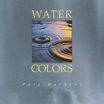 CD Peter Bardens: Water Colors 546955