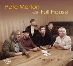 Album Pete Morton: Game Of Life