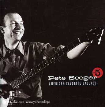 CD Pete Seeger: American Favorite Ballads Vol. 5 555232