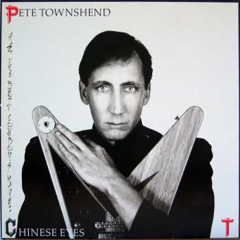 LP Pete Townshend: All The Best Cowboys Have Chinese Eyes 653792