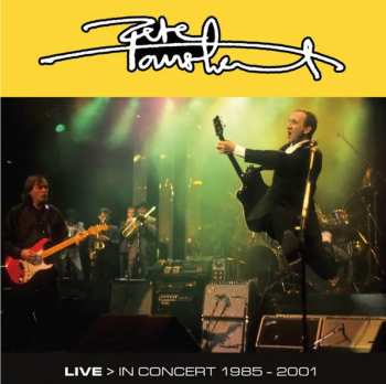 Album Pete Townshend: Live > In Concert 1985-2001