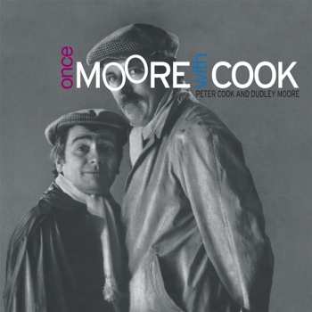 Album Peter Cook & Dudley Moore: Once Moore With Cook