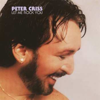 Peter Criss: Let Me Rock You