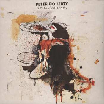 Pete Doherty: Grace/Wastelands