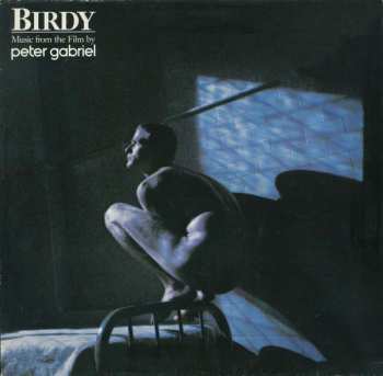 LP Peter Gabriel: Birdy (Music From The Film By Peter Gabriel) 624712