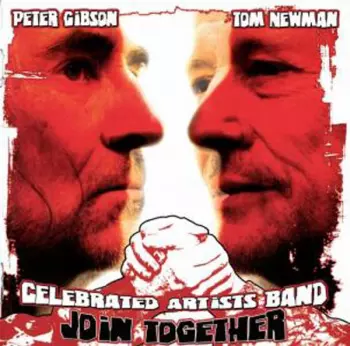 Peter Gibson & Tom Newman: Celebrated Artists Band