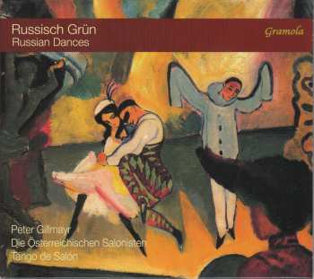 CD Die Österreichischen Salonisten: Russisch Grün (Russian Dances) 497663