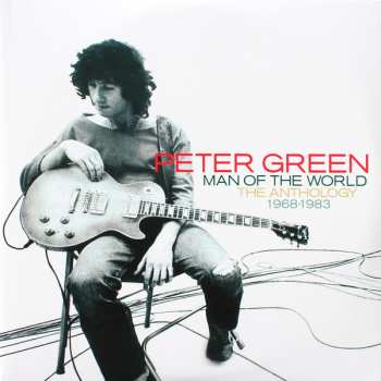 2LP Peter Green: Man Of The World The Anthology 1968-1983 600066