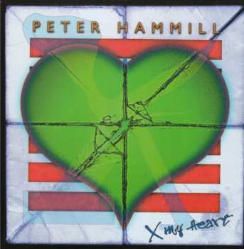 Album Peter Hammill: X My Heart