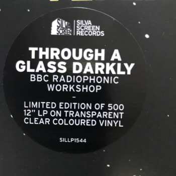 LP BBC Radiophonic Workshop: Through A Glass Darkly CLR | LTD 580044