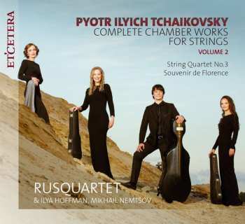 CD Pyotr Ilyich Tchaikovsky: Streichquartette = String Quartets · Nr. 1 D-Dur Op. 11 · Nr. 3 Es-Moll Op. 30 423161