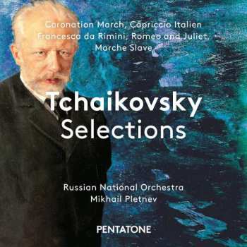 SACD Russian National Orchestra: Tchaikovsky Selections 467815