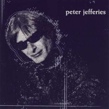 Album Peter Jefferies: Closed Circuit